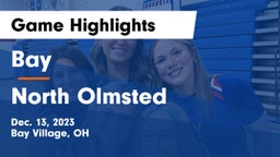 Bay  vs North Olmsted  Game Highlights - Dec. 13, 2023