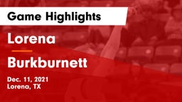 Lorena  vs Burkburnett  Game Highlights - Dec. 11, 2021