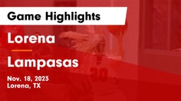 Lorena  vs Lampasas  Game Highlights - Nov. 18, 2023
