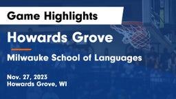 Howards Grove  vs Milwauke School of Languages Game Highlights - Nov. 27, 2023