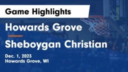 Howards Grove  vs Sheboygan Christian  Game Highlights - Dec. 1, 2023