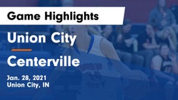 Union City  vs Centerville  Game Highlights - Jan. 28, 2021