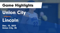 Union City  vs Lincoln  Game Highlights - Dec. 15, 2023