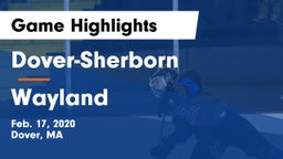 Dover-Sherborn  vs Wayland  Game Highlights - Feb. 17, 2020