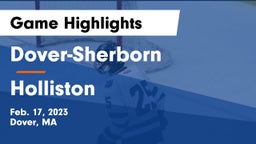 Dover-Sherborn  vs Holliston  Game Highlights - Feb. 17, 2023