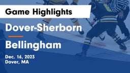 Dover-Sherborn  vs Bellingham  Game Highlights - Dec. 16, 2023
