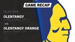 Recap: Olentangy  vs. Olentangy Orange  2016
