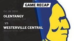 Recap: Olentangy  vs. Westerville Central  2016