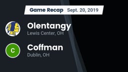 Recap: Olentangy  vs. Coffman  2019