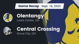 Recap: Olentangy  vs. Central Crossing  2022