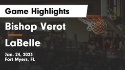 Bishop Verot  vs LaBelle  Game Highlights - Jan. 24, 2023