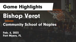 Bishop Verot  vs Community School of Naples Game Highlights - Feb. 6, 2023