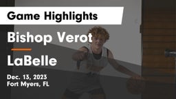 Bishop Verot  vs LaBelle  Game Highlights - Dec. 13, 2023