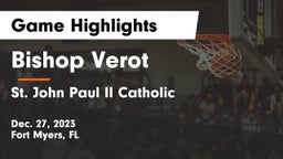 Bishop Verot  vs St. John Paul II Catholic  Game Highlights - Dec. 27, 2023