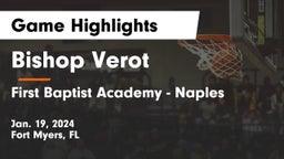 Bishop Verot  vs First Baptist Academy - Naples Game Highlights - Jan. 19, 2024