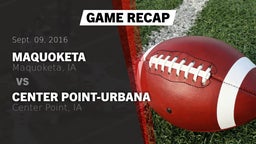 Recap: Maquoketa  vs. Center Point-Urbana  2016