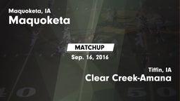 Matchup: Maquoketa High vs. Clear Creek-Amana  2016