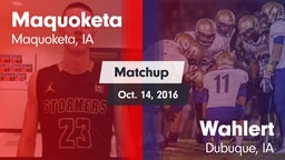 Matchup: Maquoketa High vs. Wahlert  2016