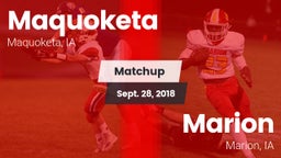 Matchup: Maquoketa High vs. Marion  2018