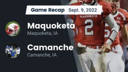 Recap: Maquoketa  vs. Camanche  2022