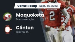 Recap: Maquoketa  vs. Clinton  2022