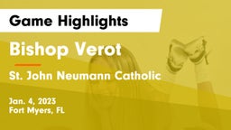 Bishop Verot  vs St. John Neumann Catholic  Game Highlights - Jan. 4, 2023