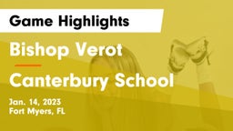 Bishop Verot  vs Canterbury School Game Highlights - Jan. 14, 2023