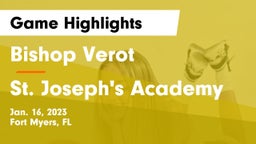 Bishop Verot  vs St. Joseph's Academy Game Highlights - Jan. 16, 2023