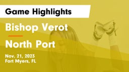 Bishop Verot  vs North Port  Game Highlights - Nov. 21, 2023