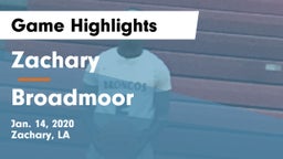 Zachary  vs Broadmoor  Game Highlights - Jan. 14, 2020