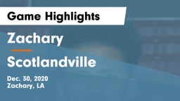 Zachary  vs Scotlandville  Game Highlights - Dec. 30, 2020