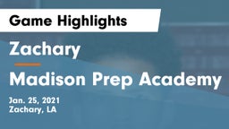 Zachary  vs Madison Prep Academy Game Highlights - Jan. 25, 2021