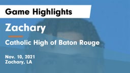 Zachary  vs Catholic High of Baton Rouge Game Highlights - Nov. 10, 2021