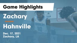 Zachary  vs Hahnville  Game Highlights - Dec. 17, 2021