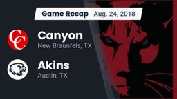 Recap: Canyon  vs. Akins  2018