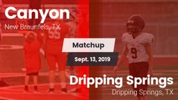 Matchup: Canyon  vs. Dripping Springs  2019