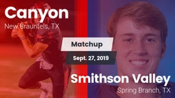 Matchup: Canyon  vs. Smithson Valley  2019