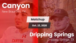 Matchup: Canyon  vs. Dripping Springs  2020