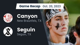Recap: Canyon  vs. Seguin  2023