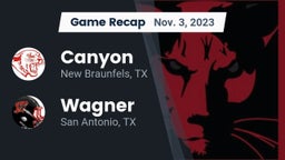 Recap: Canyon  vs. Wagner  2023
