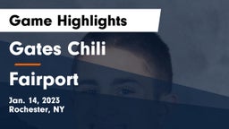 Gates Chili  vs Fairport  Game Highlights - Jan. 14, 2023