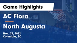 AC Flora  vs North Augusta  Game Highlights - Nov. 23, 2022