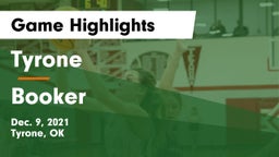 Tyrone  vs Booker  Game Highlights - Dec. 9, 2021