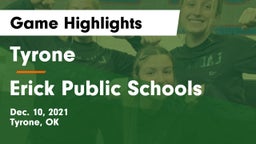 Tyrone  vs Erick Public Schools Game Highlights - Dec. 10, 2021