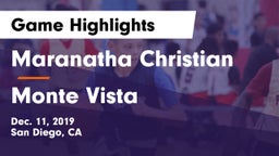 Maranatha Christian  vs Monte Vista  Game Highlights - Dec. 11, 2019