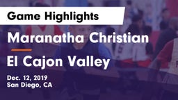 Maranatha Christian  vs El Cajon Valley  Game Highlights - Dec. 12, 2019