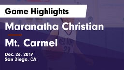 Maranatha Christian  vs Mt. Carmel  Game Highlights - Dec. 26, 2019