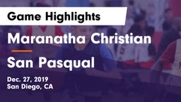 Maranatha Christian  vs San Pasqual  Game Highlights - Dec. 27, 2019