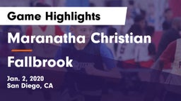 Maranatha Christian  vs Fallbrook  Game Highlights - Jan. 2, 2020