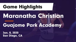 Maranatha Christian  vs Guajome Park Academy  Game Highlights - Jan. 8, 2020
